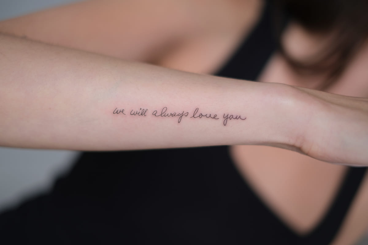 We will always love you, fine line tattoo