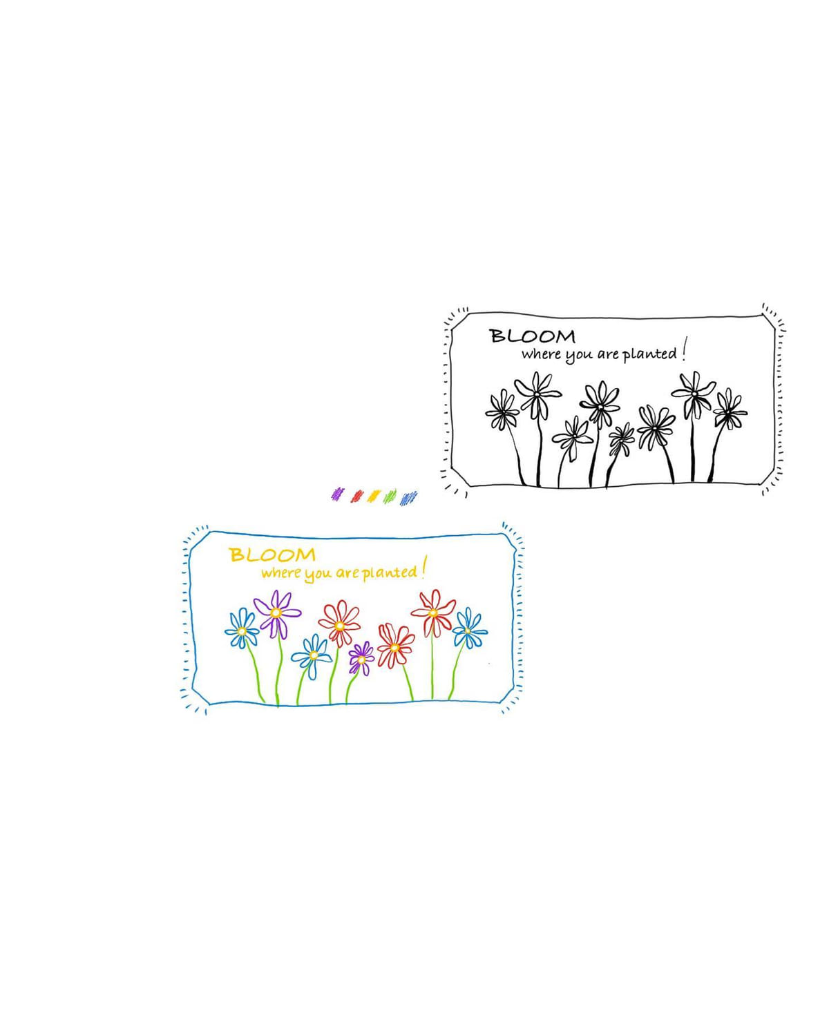 Bloom where you are planted ticket, in black and in color